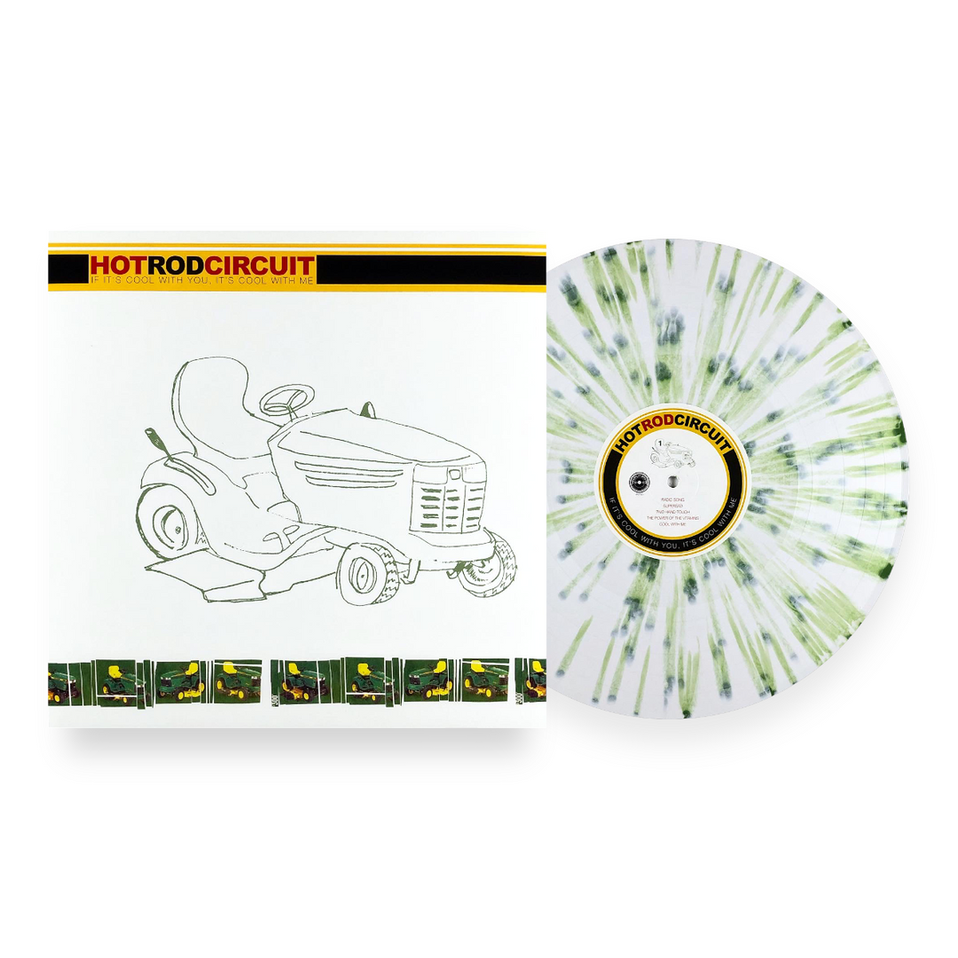 If It’s Cool With You It’s Cool With Me LP - White w/ Green Splatter /100